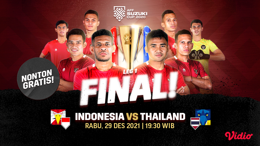 Link Live Streaming Final Leg 1 AFF Suzuki Cup 2020: Timnas Indonesia Vs Thailand di Vidio
