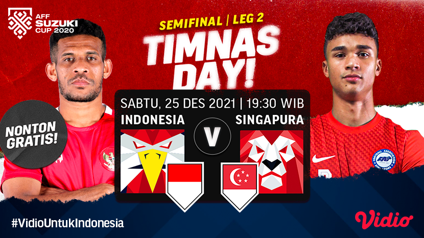 Link Live Streaming Semifinal Leg 2 Piala AFF 2020: Timnas Indonesia Vs Singapura di Vidio