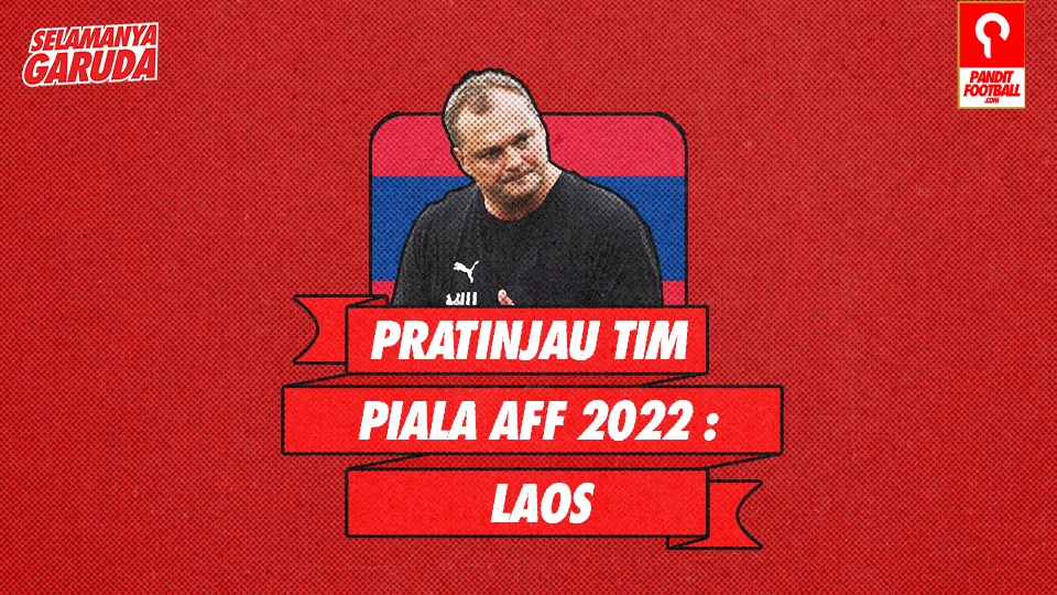 Profil Tim Piala AFF 2022: Laos 