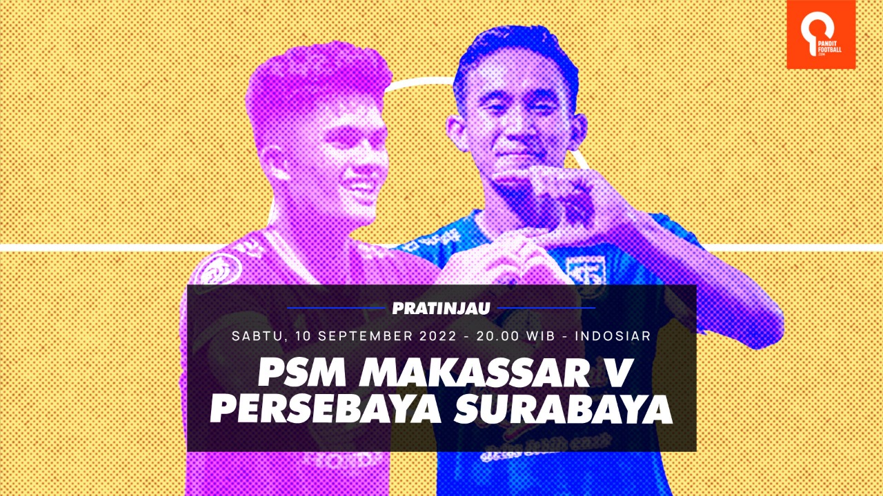 Pratinjau PSM Makassar vs Persebaya Surabaya: Improvisasi Pelatih Tanpa Pemain Kunci