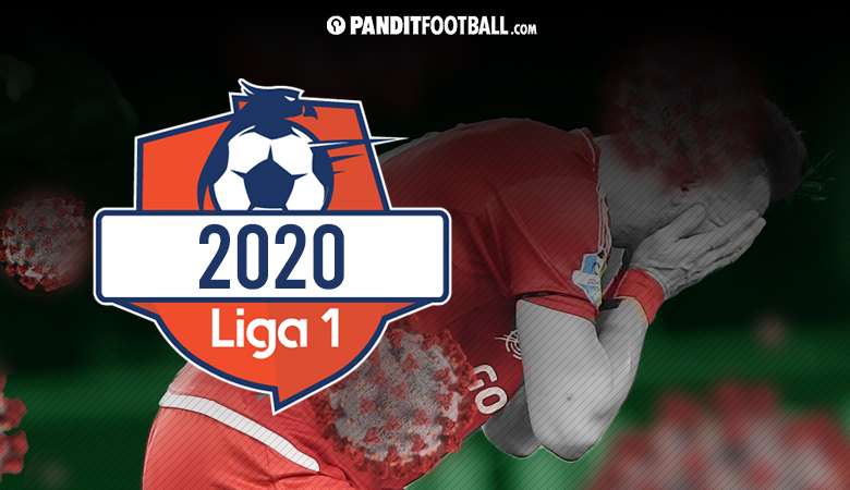 Covid 19 Dan Dampaknya Terhadap Liga 1 2020 Pandit Football Indonesia