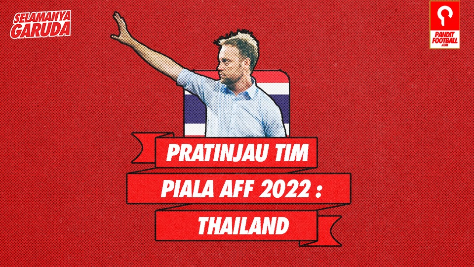 Profil Tim Piala AFF 2022 : Thailand