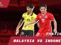 Pratinjau Malaysia vs Indonesia: Hadapi Krisis Pemain
