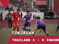 Tinjauan Thailand vs Indonesia: Gagal Beradaptasi